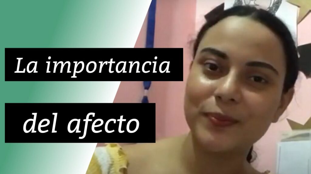 La importancia del afecto PIASE
